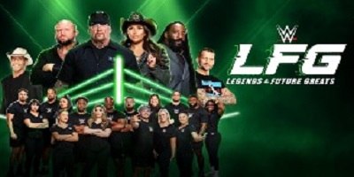 WWE LFG 2/16/25 – 16th February 2025