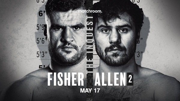 Fisher vs Allen II 5/17/25 – 17th May 2025